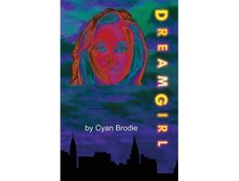 Livro DreamGirl de Cyan Brodie (Inglês)