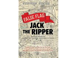 Livro False Flag Jack The Ripper de Stephen Senise (Inglês)