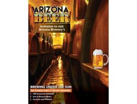 Livro THE ULTIMATE GUIDE TO ARIZONA BREWERIES Arizona Beer Brewing Under The Sun de Carol Farabee (Inglês)