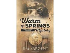 Livro Warm Springs Mystery de Jim Sargent (Inglês)