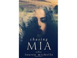 Livro Chasing Mia Take Heart de Lauren Michelle (Inglês)