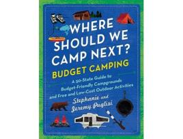 Livro Where Should We Camp Next? Budget Camping de Stephanie Puglisi e Jeremy Puglisi (Inglês)