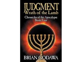 Livro Judgment Wrath of the Lamb Chronicles of the Apocalypse de Brian Godawa (Inglês)