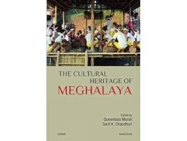 Livro Cultural Heritage of Meghalaya de Queenbala Marak And Sarit K Chaudhuri (Inglês - Capa Dura)