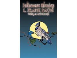 Livro Policeman Bluejay by L Frank Baum Fiction Fantasy de L Frank Baum Laura Bancroft (Inglês)