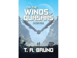 Livro On the Winds of Quasars The Song of Kamaria de T A Bruno (Inglês)