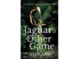 Livro Jaguars and Other Game de Brynn Barineau (Inglês)