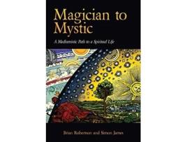 Livro Magician to Mystic de Brian Robertson, Simon James et al. (Inglês)