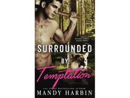 Livro Surrounded By Temptation Woods Family Series de Mandy Harbin (Inglês)