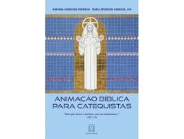 Livro Animação Bíblica Para Catequistas Isso Que Vimos E Ouvimos, Nós Vos Anunciamos de MARIA APARECIDA BARBOZA (Português)