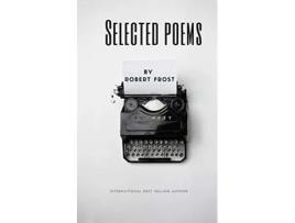Livro Selected Poems by Robert Frost de Robert Frost (Inglês)