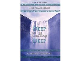 Livro Deep Calling Deep A Psalm of Faith Psalm 42 The Palm Series de Carole Towriss (Inglês)