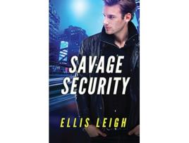 Livro Savage Security A Dire Wolves Mission de Ellis Leigh (Inglês)