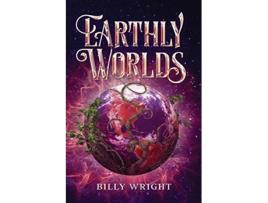 Livro Earthly Worlds de Billy Wright (Inglês)