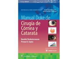 Livro Manual Duke de cirugia de cornea y catarata de Preeya Gupta e Nandini Venkateswaran (Espanhol)
