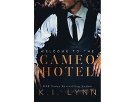 Livro Welcome to the Cameo Hotel de K I Lynn (Inglês)