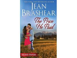 Livro The Price He Paid A Second Chance Romance Second Chances de Jean Brashear (Inglês)