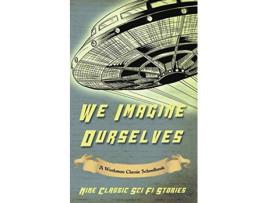 Livro We Imagine Ourselves A Workman Classic Schoolbook de Workman Classic Schoolbooks (Inglês)