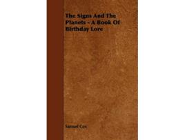 Livro The Signs and the Planets A Book of Birthday Lore de Samuel Cox (Inglês)