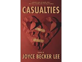 Livro Casualties Stories de Joyce Becker Lee (Inglês)