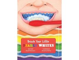 Livro Brush Your Little Pearly Whites de David Canzoneri (Inglês)
