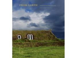Livro From Earth de Hjörleifur Stefansson (Inglês - Capa Dura)