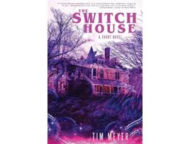 Livro The Switch House de Meyer Tim (Inglês)