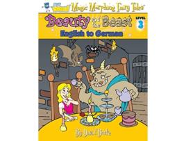 Livro BEAUTY AND THE BEAST English to German Level 3 Hey Wordy Magic Morphing Fairy Tales de David Burke (Inglês)