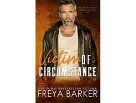 Livro Victim of Circumstance de Freya Barker (Inglês)