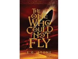 Livro The One Who Could Not Fly The Wing Cycle de E G Stone (Inglês)