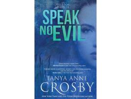 Livro Speak No Evil 2 Oyster Point Thriller de Tanya Anne Crosby (Inglês)