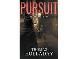 Livro Pursuit The American Way de Thomas Holladay (Inglês)