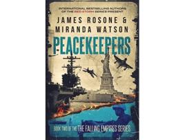 Livro Peacekeepers The Falling Empires Series de James Rosone e Miranda Watson (Inglês)