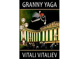 Livro Granny Yaga A fantasy novel for Children and Adults de Vitali Vitaliev (Inglês)
