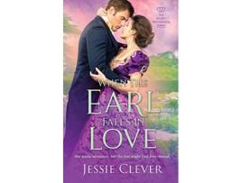 Livro When the Earl Falls in Love The Secret Matchmaker Series de Jessie Clever (Inglês)