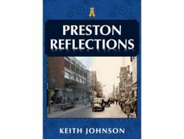 Livro Preston Reflections de Keith Johnson (Inglês)