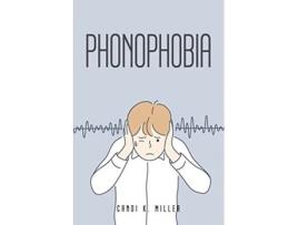 Livro Phonophobia de Candi K Miller (Inglês)