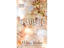 Livro Insatiable de Melanie Harlow (Inglês)