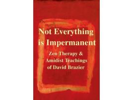 Livro Not Everything Is Impermanent David Brazier (Inglês)