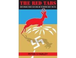 Livro The Red Tabs South Africans at war in East Africa and the Western Desert 19401942 de Peter Stuart Farley (Inglês)