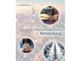 Livro Fundamentals of Telecommunications and Networking for IT de Riki Morikawa (Inglês)