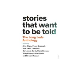 Livro Long Lede Anthology de Judith Neilson Institute (Inglês)