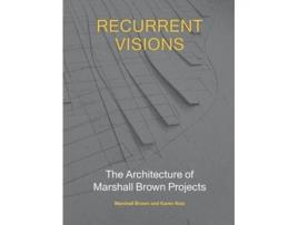 Livro Recurrent Visions de Marshall Brown e Karen Kice (Inglês - Capa Dura)