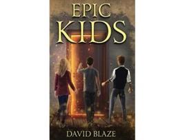 Livro Epic Kids de David Blaze (Inglês)