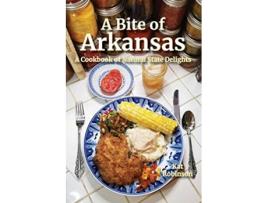 Livro A Bite of Arkansas A Cookbook of Natural State Delights de Kat Robinson (Inglês)