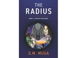 Livro The Radius Book 2 Living in the Radius de DM MUGA (Inglês)
