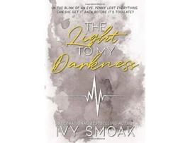 Livro The Light to My Darkness 1 de Ivy Smoak (Inglês)