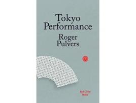 Livro Tokyo Performance 3 Red Circle Minis de Roger Pulvers (Inglês)