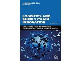 Livro Logistics and Supply Chain Innovation de John Manners-Bell e Ken Lyon (Inglês)