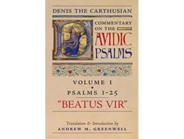 Livro Beatus Vir Denis the Carthusians Commentary on the Psalms Vol 1 Psalms 125 de Denis The Carthusian (Inglês)